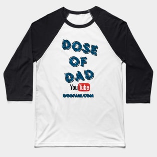 Basic Dose of Dad Baseball T-Shirt